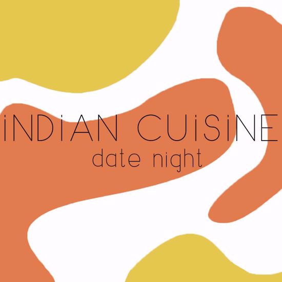 Picture of Indian Cuisine Virtual Date Night- September 25th